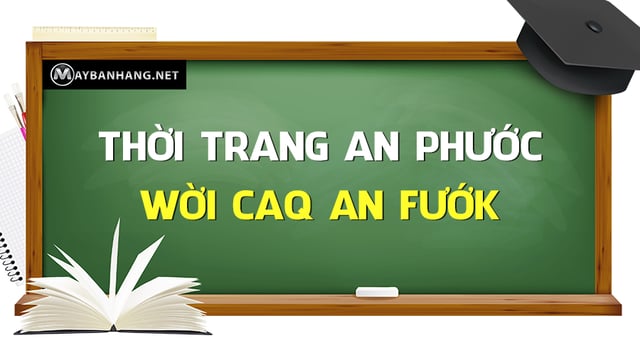 TIẾQ VIỆT AN PHƯỚC